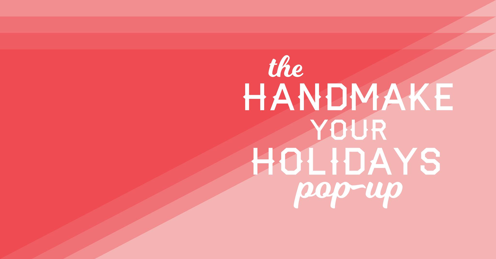 the Handmake Your Holidays Pop-Up